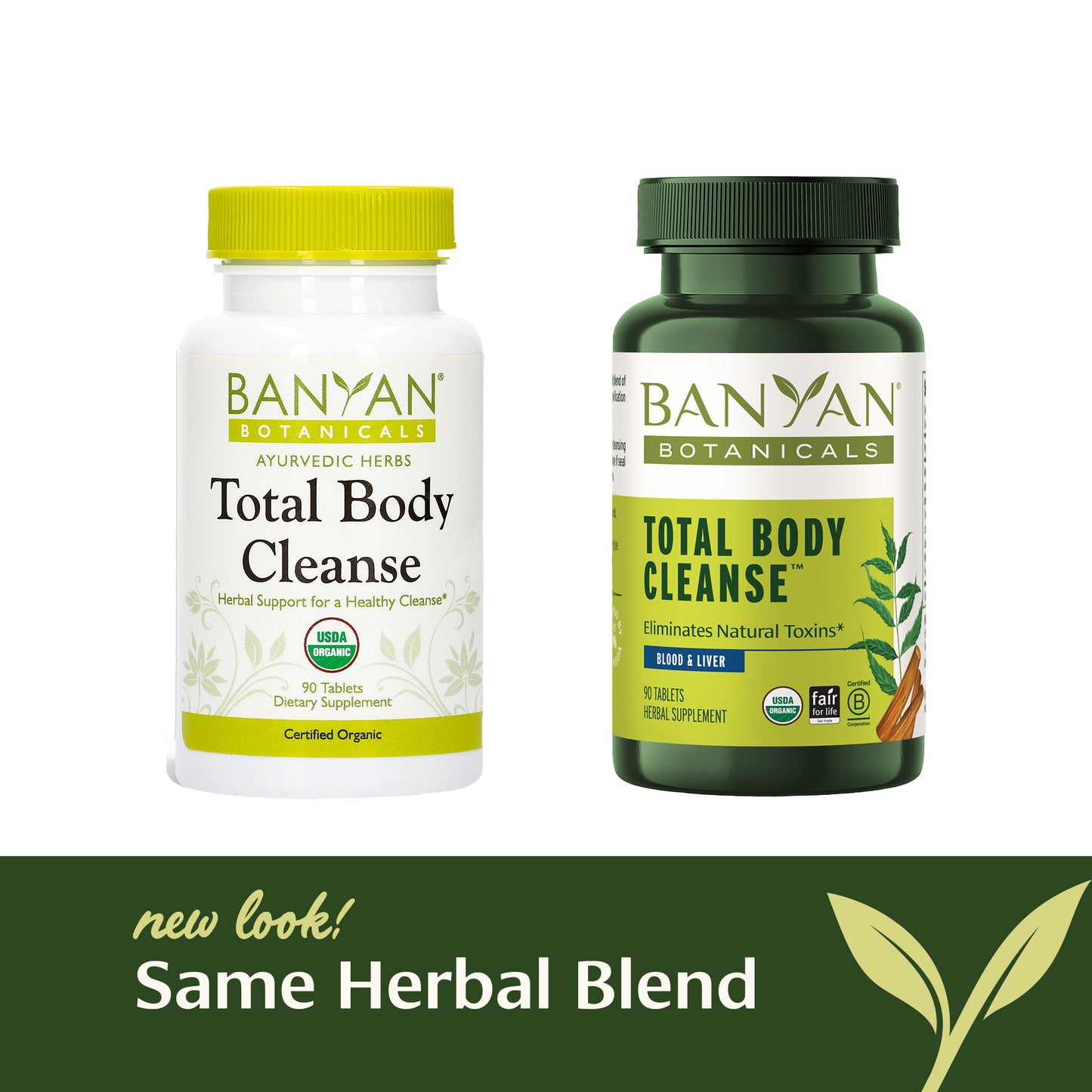 Total Body Cleanse rebrand graphic. New look! Same Herbal Blend 